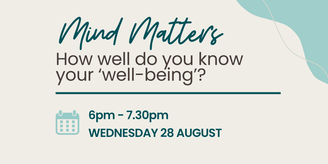 Mind Matters: How well do you know your 'well-being'?